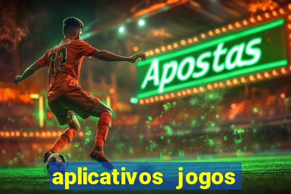 aplicativos jogos de futebol